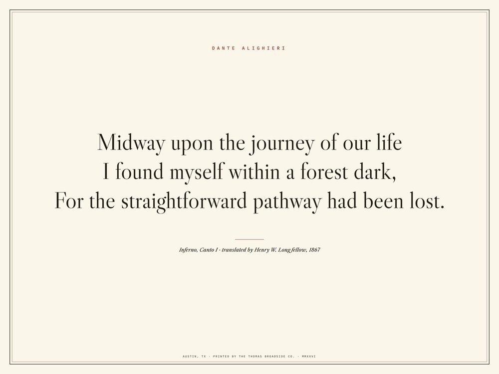 Midway upon the journey of our life. Dante, Inferno I, typeset broadside