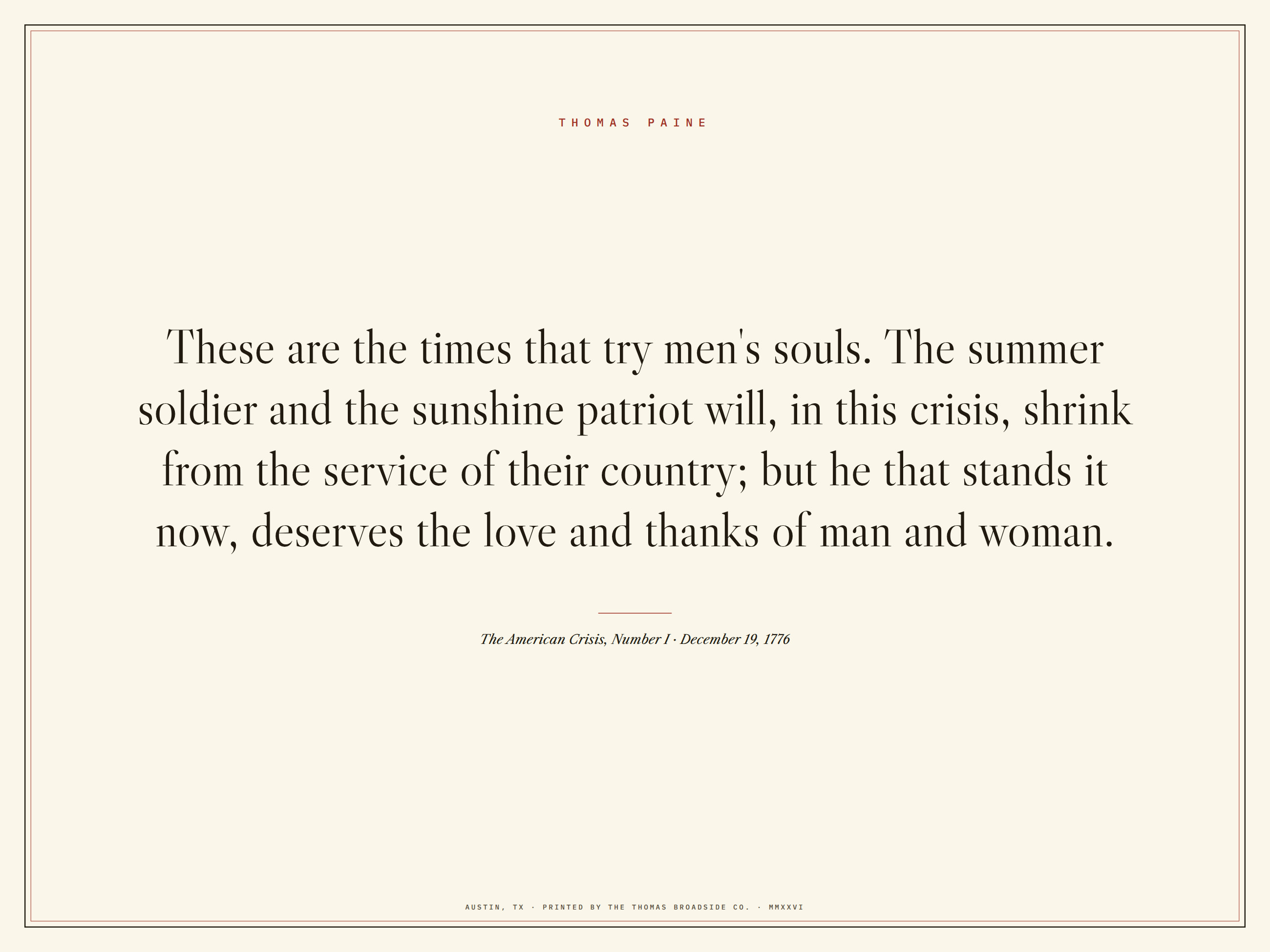 These are the times that try men's souls. Paine, typeset broadside
